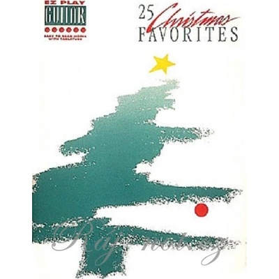GUITAR EZ PLAY 25 CHRISTMAS FAVORITES / gitara + tabulatúra