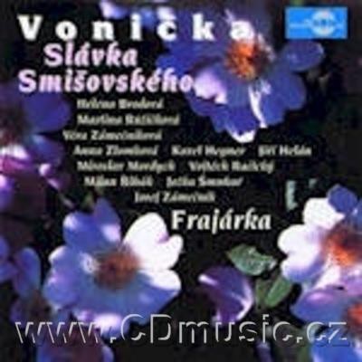 Frajárka - Vonička Slávka Smišovského CD