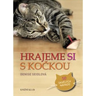 Hrajeme si s kočkou