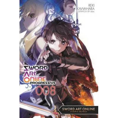 Sword Art Online Progressive 8 (light novel) | KAWAHARA REKI