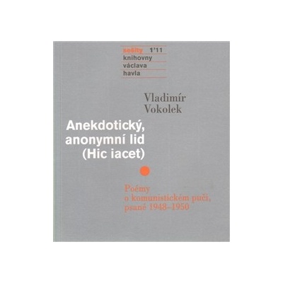 Sešity 1´11 - Anekdotický, anonymní lid - Vladimír Vokolek