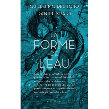La Forme de l'eau | Guillermo DEL TORO, Daniel Kraus