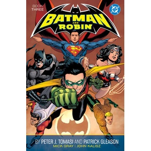 Batman and Robin by Peter J. Tomasi and Patrick Gleason Book Three (ISBN: 9781799507482)