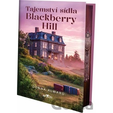 Tajemství sídla Blackberry Hill - Donna Jones Alward