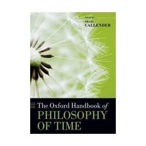 Oxford Handbook of Philosophy of Time | Craig Callender (2013)