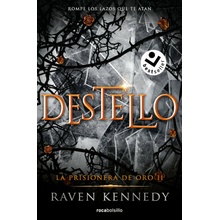 La prisionera de oro 2 - Destello Raven Kennedy