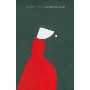 El Cuento de la Criada / The Handmaid's Tale - Edicion Especial | Margaret Atwood (ISBN: 9788498389074)
