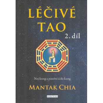 LÉČIVÉ TAO 2. díl - Mantak Chia