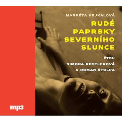 Rudé paprsky severního slunce