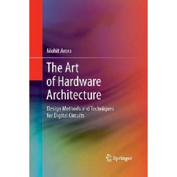 Image 1 of Art of Hardware Architecture | Mohit Arora