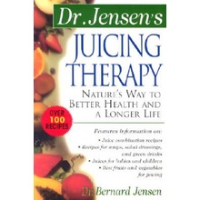 Dr. Jensen's Juicing Therapy - Jensen Bernard