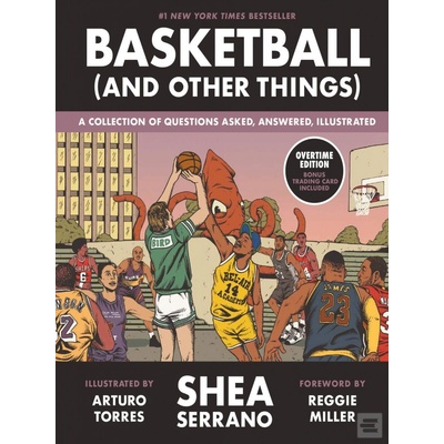 Basketball and Other Things - Shea Serrano, Abrams