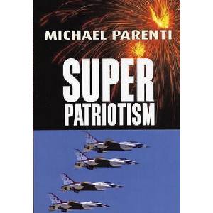 Superpatriotism | Michael Parenti (ISBN: 9780872864337)
