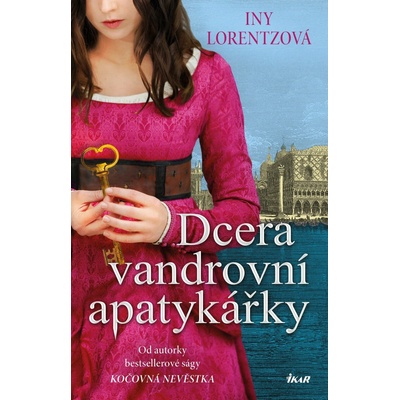 Dcera vandrovní apatykářky - Iny Lorentz