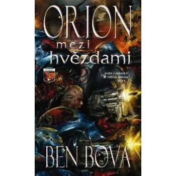 Orion mezi hvězdami - Ben Bova