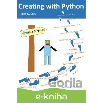 E-kniha Creating with Python - Mgr. Peter Kučera