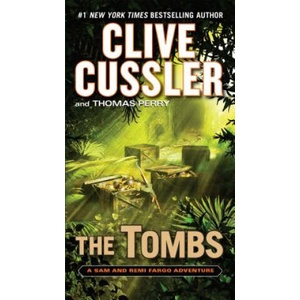 The Tombs | Clive Cussler, Thomas Perry (ISBN: 9780425265079)