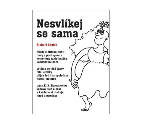 Nesvlíkej se sama