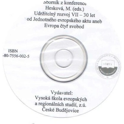 Udržitelný rozvoj VII - 30 let od Jednotného evropského aktu - CD (Sborník z konference)