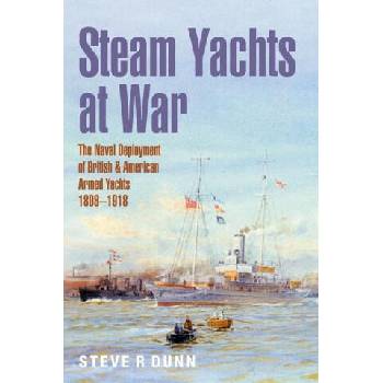 Image 1 of Steam Yachts at War | Dunn, Steve