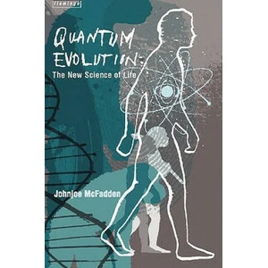 Quantum Evolution | Johnjoe McFadden (2000)