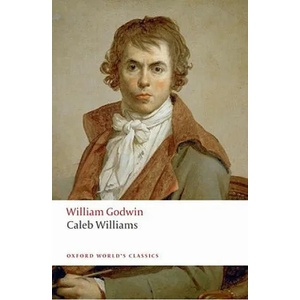 Caleb Williams | William Godwin (ISBN: 9780199232062)