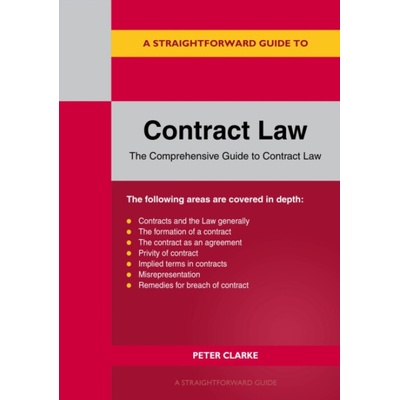 A Straightforward Guide to Contract Law - Peter Clarke