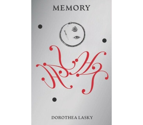 Dorothea Lasky - Memory
