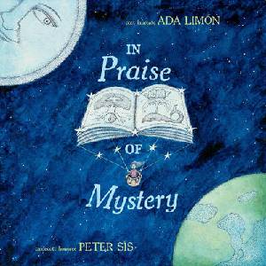 In Praise of Mystery | Peter Sís (ISBN: 9781324054009)