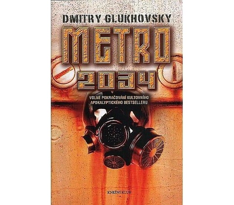 Metro 2034 - Dmitry Glukhovsky
