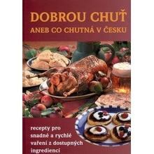 Dobrou chuť aneb Co chutná v Česku