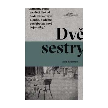 Dv ě sestry Asne Seierstad