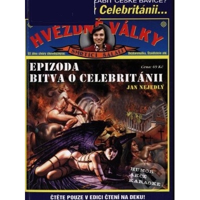 Hvězdné války. Epizoda bitva o Celebritánii - Jan Nejedlý