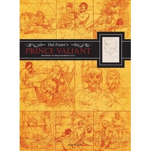 Hal Foster's Prince Valiant Sketchbooks: An Illustrated Memoir (ISBN: 9798875002410)