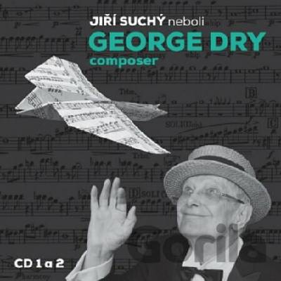 Suchý Jiří - Jiří Suchý neboli George Dry Composer 2 CD