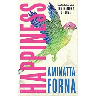 Happiness - Aminatta Forna