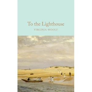 To the Lighthouse | Virginia Woolf (ISBN: 9781509844548)