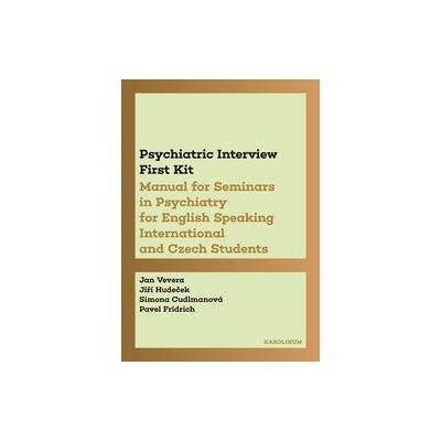 Psychiatric Interview First Kit