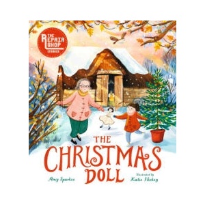 Repair Shop Stories: The Christmas Doll | Katie Hickey (ISBN: 9781529504767)