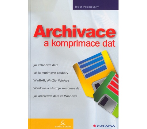 Archivace a komprimace dat - Josef Pecinovský