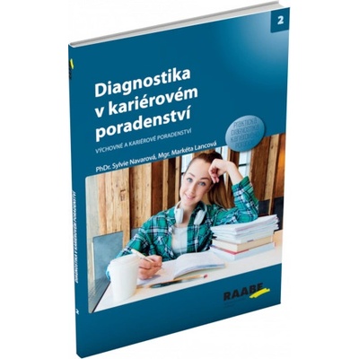 Diagnostika v kariérovém poradenství - Sylvie Navarová; Markéta Lancová