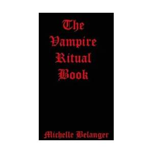 The Vampire Ritual Book | Michelle Belanger (ISBN: 9781442118089)
