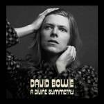 David Bowie - A Divine Symmetry (Limited Edition) (180g) (LP) (5054197183362)