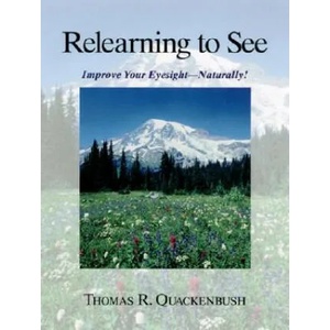 Relearning to See | Tom Quackenbush (ISBN: 9781556433412)