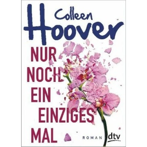 Nur noch ein einziges Mal (ISBN: 9783423718622)