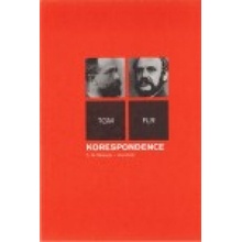 Korespondence T.G.Masaryk – staročeši - Garrigue Masaryk Tomáš