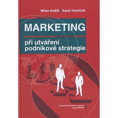 Marketing při utváření podnikové strategie