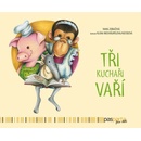 Tři kuchaři vaří