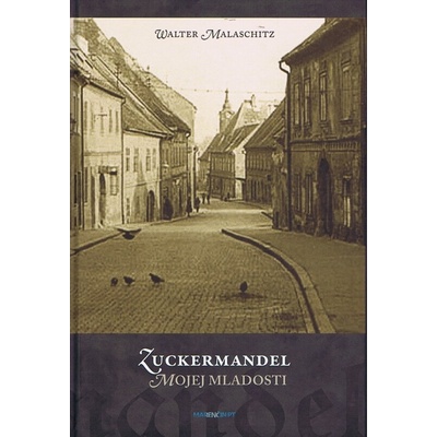 Zuckermandel mojej mladosti