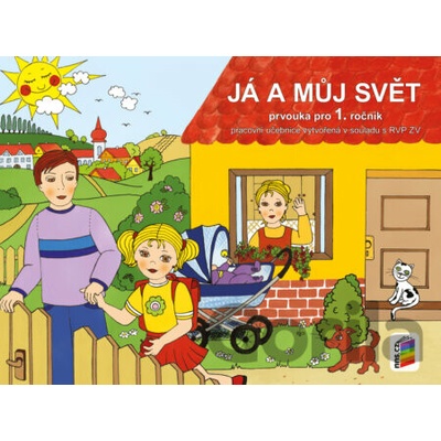 Já a můj svět 1 - prvouka (pracovní učebnice)